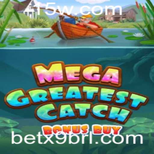 Desvendando MegaGreatestCatchBonusBuy: A Nova Sensação dos Jogos de Aposta